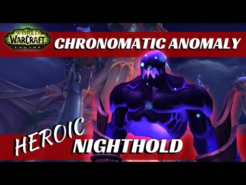 Nighthold - Heroic, Chronomatic Anomaly