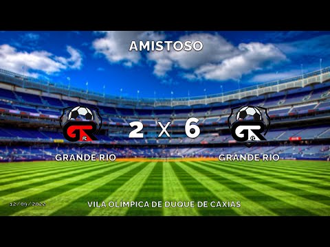 GRANDE RIO X GRANDE RIO - AMISTOSO - VÍLA OLÍMPICA DE DUQUE DE CAXIAS
