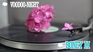 BONEY M -  VOODOO NIGHT