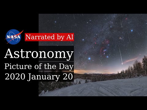 APOD: 2020-01-20 - Quadrantid Meteors through Orion (Narrated by Emma)