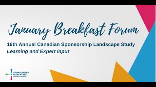 SMCC 2023 January Breakfast Forum - 16th Annual Canadian Sponsorship Landscape Study - Learning & Expert Input