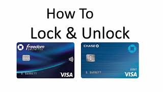 How To Lock and Unlock Your Chase Debit and Credit Card Accounts