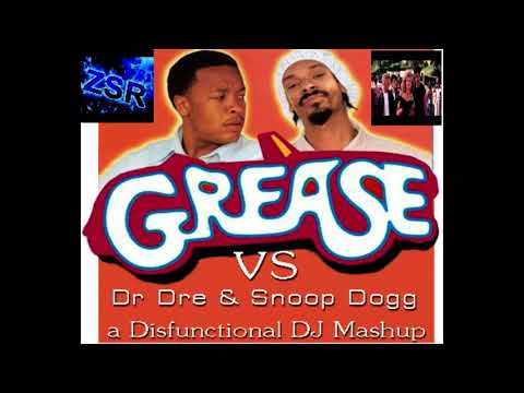 Dr  Dre feat  Snoop Dogg vs  Grease   You're The One That I Want In The Next Episode 2023  ZsR MashU