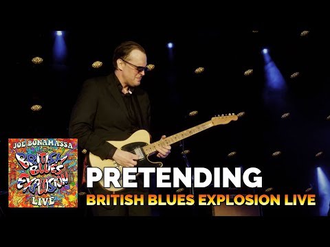 Joe Bonamassa Official - "Pretending" - British Blues Explosion Live