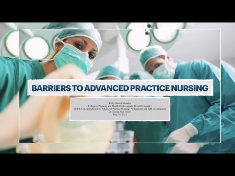 Barriers to Advanced Practice Nursing