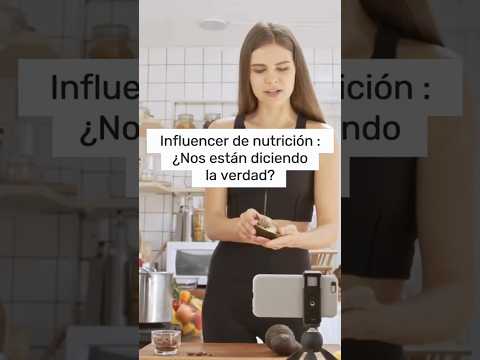 Influencer de nutrición: ¿nos están diciendo la verdad?