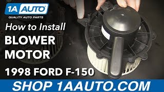 How to Replace Heater Blower Motor 97-03 Ford F-150