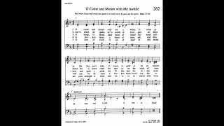 262. O Come and Mourn with Me Awhile (St. Cross Tune), Trinity Hymnal