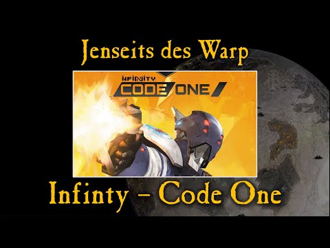"Jenseits des Warp:" Infinty- Code One