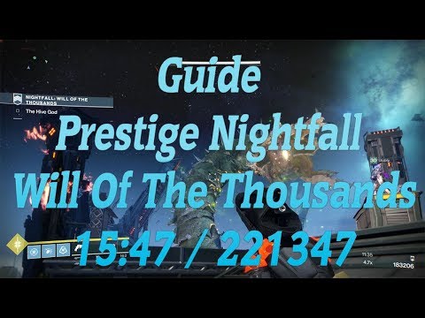 Guide Prestige Nightfall Will Of The Thousands - 221347