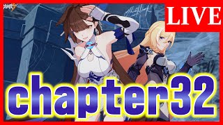 【崩壊3rd】原神ドハマり男の完全初見プレイ　chapter32 part.2【生放送/#75】