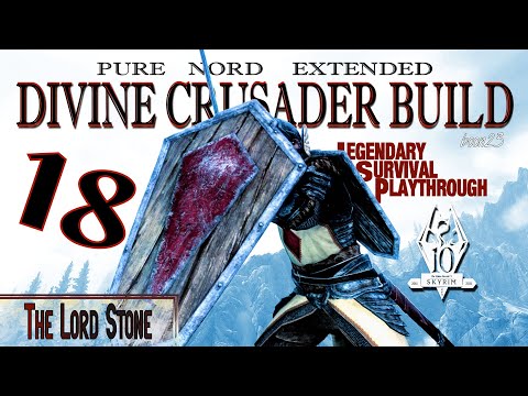 Pure Nord Divine Crusader Build (18) - The Lord Stone - Skyrim AE Legendary Suvival