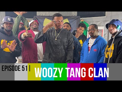 What You Thought Episode 51 | Woozy Tang Clan