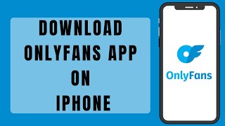 How To Add OnlyFans App To iPhone (2023)