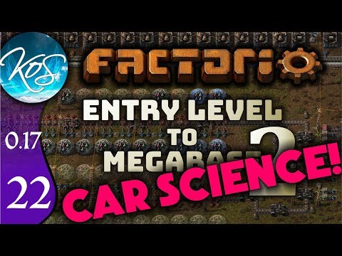 Factorio 0.17 Ep 22: CAR SCIENCE - Entry Level to Megabase 2 - Tutorial Let's Play, Gameplay