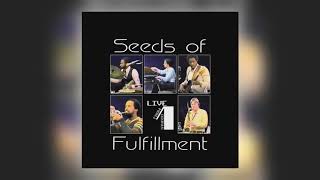 Seeds of Fulfillment - Self-Fulfilling Prophecy (Live)