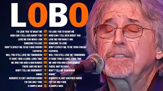 Download lagu Lobo Greatest Hits Full Album 2025 - The Best of LOBO - Best Songs Collection #lobo mp3