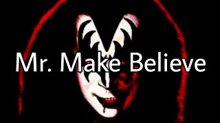 GENE SIMMONS (KISS) Mr. Make Believe (Lyric Video)