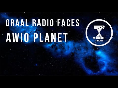 Awio Planet - Graal Radio Faces (16.12.2019)