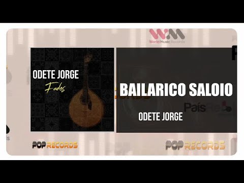 Odete Jorge - Bailarico Saloio