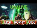 Unalive 010 Quick Trophy Guide - PS4 Gameplay