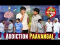 Addiction Paavangal Parithabangal