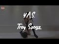 Trey Songz - Y.A.S. (Lyric Video)