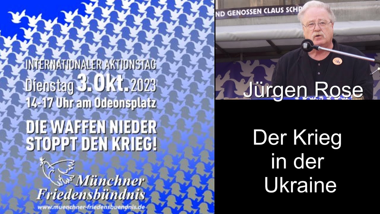 Jürgen Rose  Obertstleutnant a.D. "Der Krieg in der Ukraine"   Rede am Odeonsplatz in München