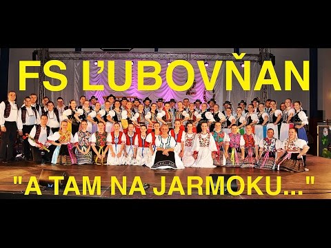 FS ĽUBOVŇAN | "A TAM NA JARMOKU..." 2015