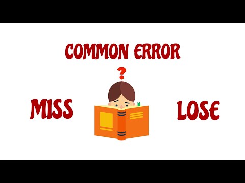 Do You Make This Common Error with the Terms Miss or Lose - Common Errors (70) English Tutor Nick P