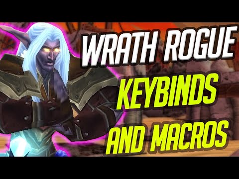 WOTLK CLASSIC ROGUE KEYBINDINGS AND MACROS GUIDE FOR ARENA