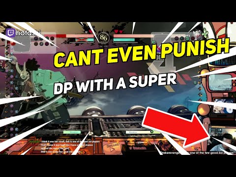 [Guilty Gear: Strive] CANT EVEN PUNISH DP WITH A SUPER | Daily FGC: Highlights