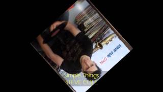 Steve Cole - SIMPLE THINGS