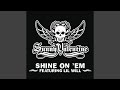 Shine On Em (Main Version - Explicit)