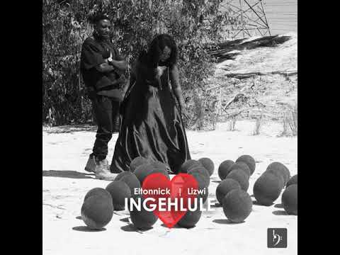 Eltonnick - Ingehlule Feat. Lizwi (Original Mix)