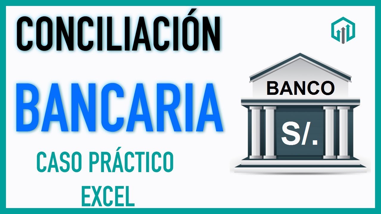 Cómo hacer una CONCILIACIÓN BANCARIA en EXCEL ✅