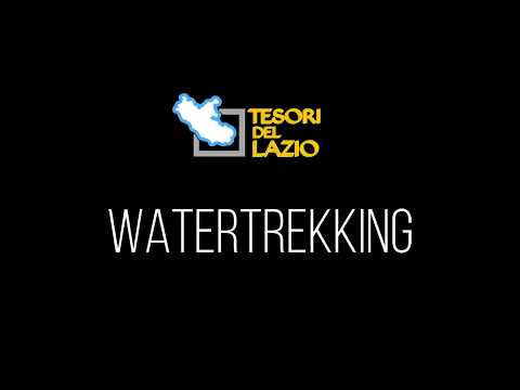Watertrekking con Tesori del Lazio