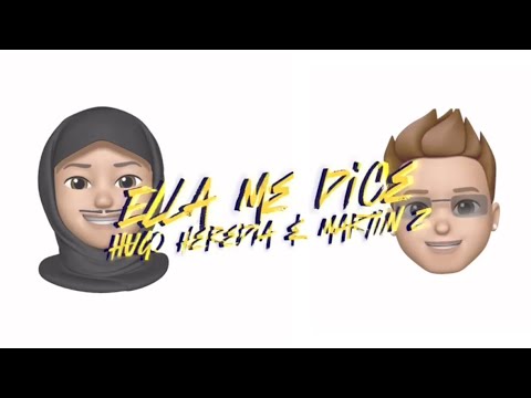 Ellla Me Dice - Hugo Heredia, Martin Z