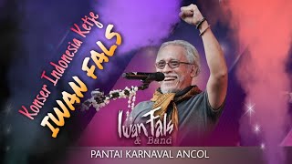 Download lagu IWAN FALS - Hancur | Konser Indonesia Ketje | Live. Pantai Karnaval Ancol mp3 Download lagu IWAN FALS - Hancur | Konser Indonesia Ketje | Live. Pantai Karnaval Ancol mp3