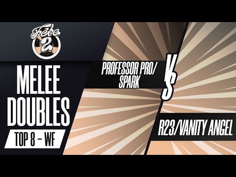Prof Pro/Spark vs R23/Vanity Angel - Melee Doubles Winners Finals - Fete 2