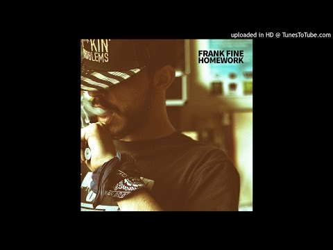 01 - Frank Fine - 24 /// Freestyle Pt. 2 - Homework EP (Prod. Moskizz)