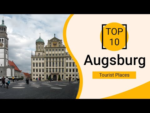Top 10 Best Tourist Places to Visit in Augsburg | Germany - English