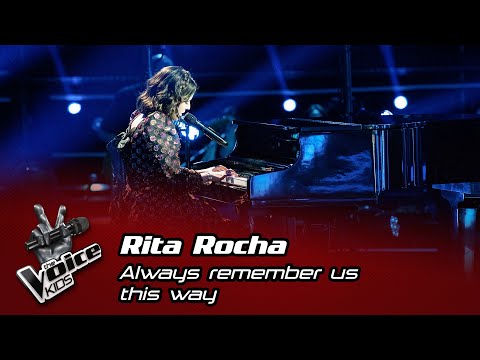 Rita Rocha - "Always remember us this way" | Final (2ª Parte) | The Voice Kids