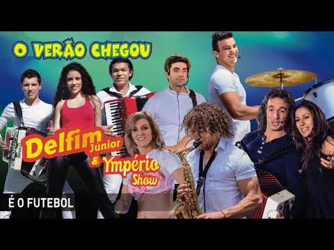 Delfim Júnior & Ympério Show - É o Futebol