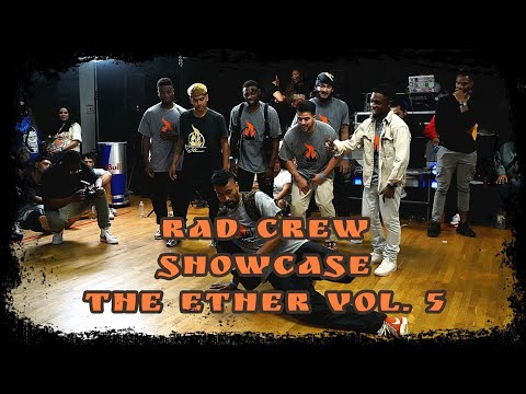 RAD CREW SHOWCASE-THE ETHER VOL. 5-HOUSTON TX