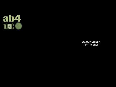 Ab4 feat. Verdikt - Nu-ti fa griji (Official Audio)