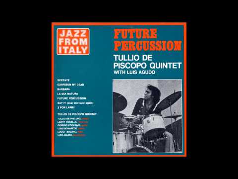 Tullio De Piscopo with Luis Agudo - Future percussion