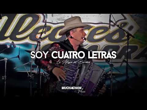 LOS ALEGRES DEL BARRANCO  SOY CUATRO LETRAS  VIDEO OFICIAL 2021🔥❌