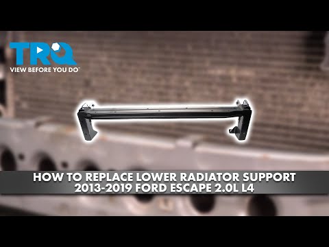 How to Replace Lower Radiator Support 2013-2019 Ford Escape 2.0L L4