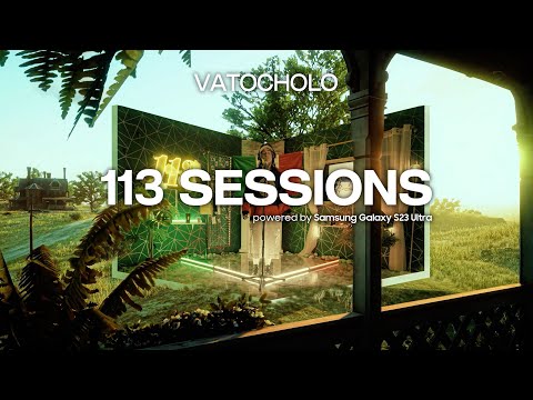 113 SESSIONS #14 | VATOCHOLO